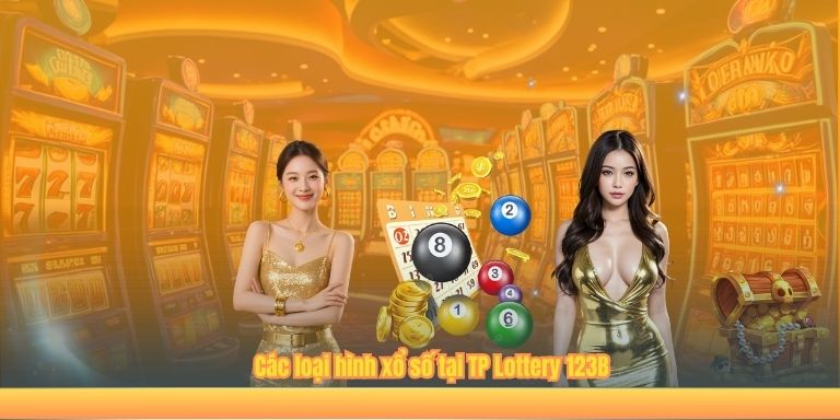 TP Lottery 123B: Khám Phá Sảnh Game Xổ Số Đặc Biệt Các loại hình xổ số tại TP Lottery 123B