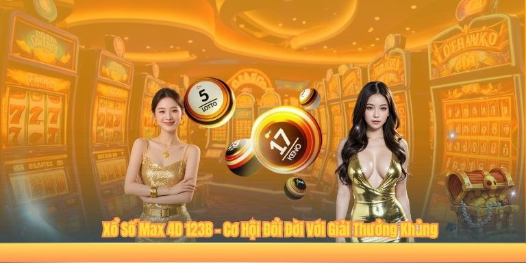 Xổ Số Max 4D 123B – Cơ Hội Đổi Đời Với Giải Thưởng Khủng Xổ Số Max 4D 123B – Cơ Hội Đổi Đời Với Giải Thưởng Khủng